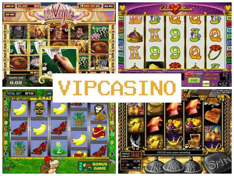 Ввіп Казино 🆓 Азартні ігри онлайн казино на гроші